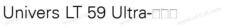 Univers LT 59 Ultra字体转换
